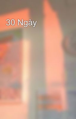 30 Ngày 