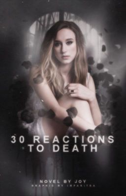 30 Reactions to Death [#2]