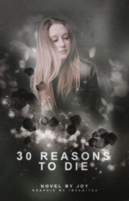 30 Reasons To Die [#1] 