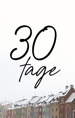 30 Tage