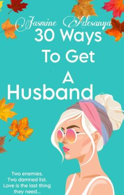 30 Ways To Get A Husband (Coming 2024)