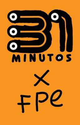 31 minutos x fpe