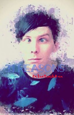 31 Reasons~Phan