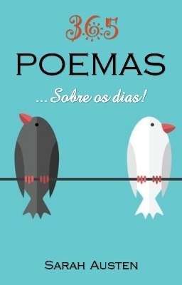 365 Poemas sobre os dias!