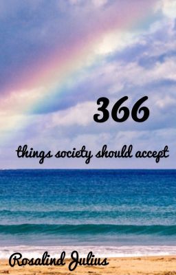 366 things society should accept