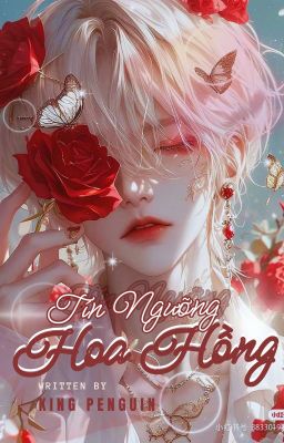 (3P/H+) Tín ngưỡng hoa hồng