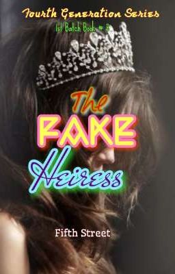 4.3 The Fake Heiress : 4th Gen Series #3:  Hades and Elis: COMPLETE