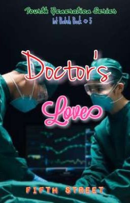 4.5 Doctor's Love : 4th Gen. Series #5 : Alex and Rio : Completed