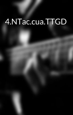 4.NTac.cua.TTGD