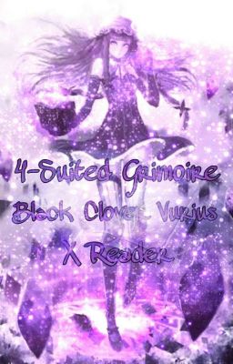 4-suited grimoire Black Clover Various x Reader