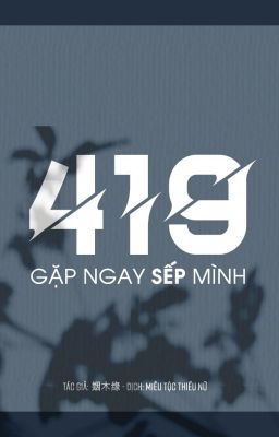 419 gặp ngay sếp mình