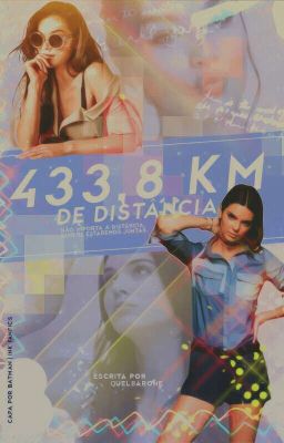 433, 8 Km de Distância [Em Hiatus]