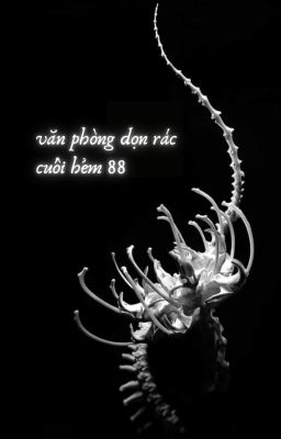 4cs; văn phòng dọn rác cuối hẻm 88