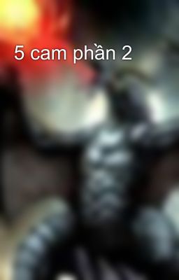 5 cam phần 2