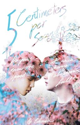 5 Centimeters Per Second  || Yoonmin