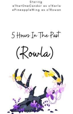 5 Hours In The Past (Rowla)