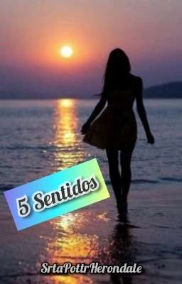 5 Sentidos {Juliomultishipp}