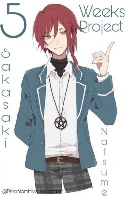 5 Weeks 『Sakasaki Natsume』