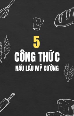 50 công thức nấu lẩu mỹ cường