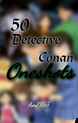 50 Detective Conan FanFictions