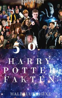 50 Fakten über Harry Potter