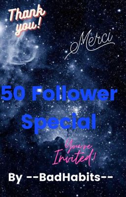 50 Follower Special