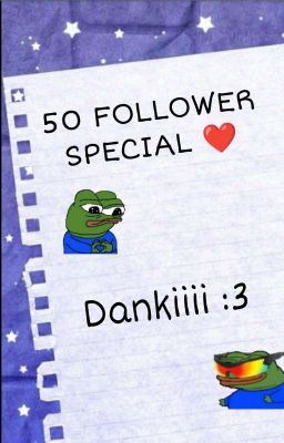 50 Follower Special :D