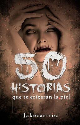 50 historias que te erizarán la piel