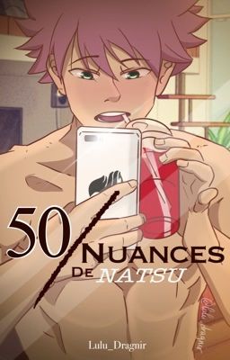 50 nuance de Natsu