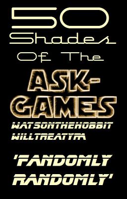 50 Shades of The Ask-Games!