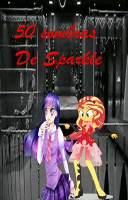 50 Sombras de Sparkle