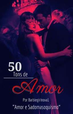 50 Tons de Amor❤️