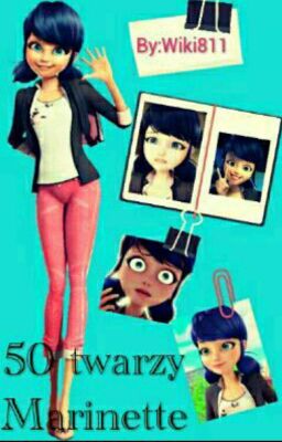 50 twarzy Marinette