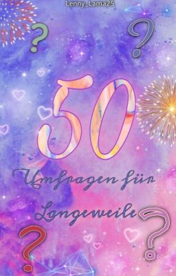 50 Umfragen für Langeweile