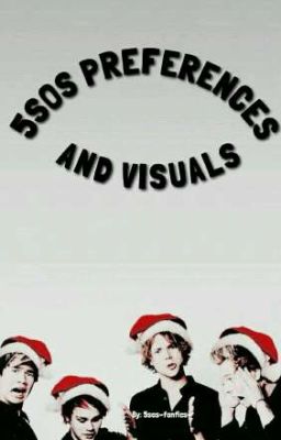 5SOS preferences and visuals