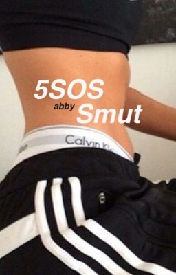 5SOS SMUT