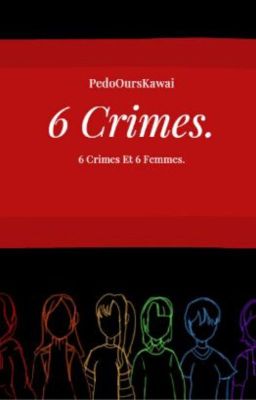 6 Crimes.