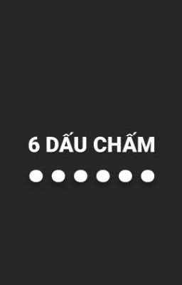 6 dấu chấm Lửa Hồng