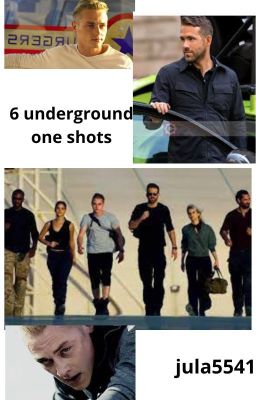 6 underground one shots