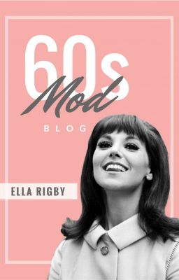 60s Mod ➼ Blog