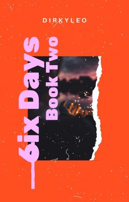 6ix Days Book Two