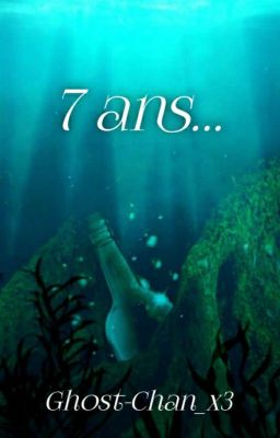 7 ans...