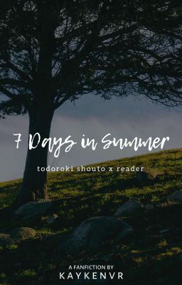 7 Days in Summer | Todoroki Shouto