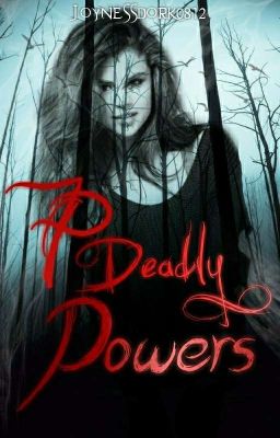 7 Deadly Powers [BOOK 1]