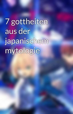 7 gottheiten aus der japanischem mytologie