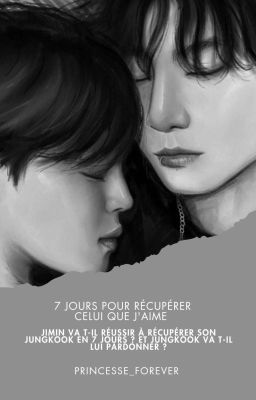 7 Jours pour récupérer celui que j'aime [Jikook] 