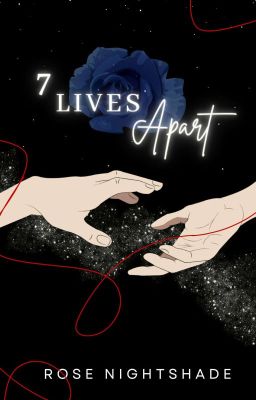 7 Lives Apart