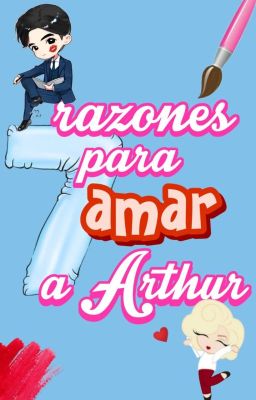 7 razones para amar a Arthur®  [COMPLETA]