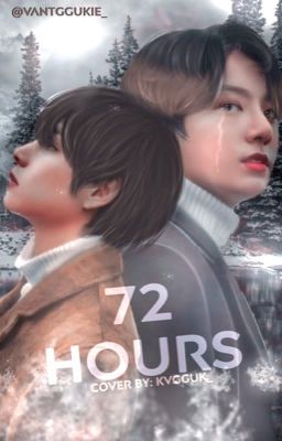 72 hours ᵏᵒᵒᵏᵗᵃᵉ