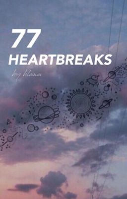 ― 77 heartbreaks ; choi junhong